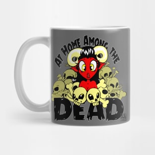 At Home Among the Dead Mug